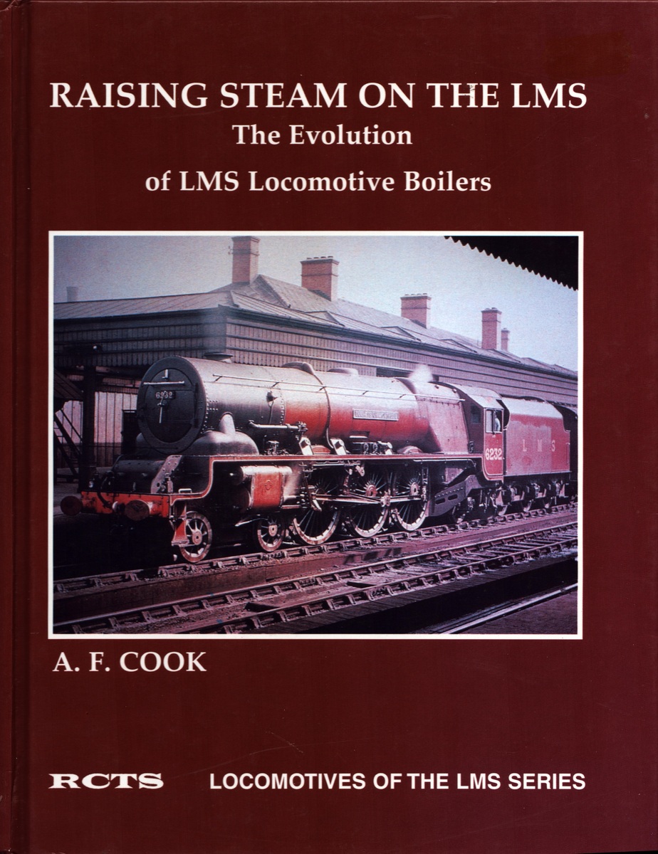 Raising Steam on the LMS · The Evolution of the LMS Boiler