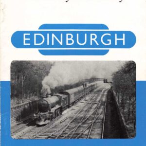 Yesterday’s Railway Edinburgh