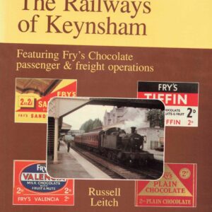 The Railways of Keynsham