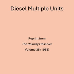Railway Observer Reprint - DMU 1965
