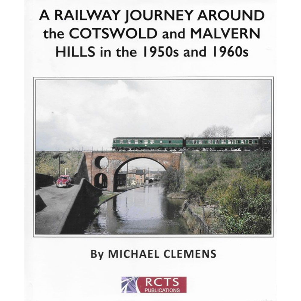 A Railway journey around the Cotswold and Malvern Hills