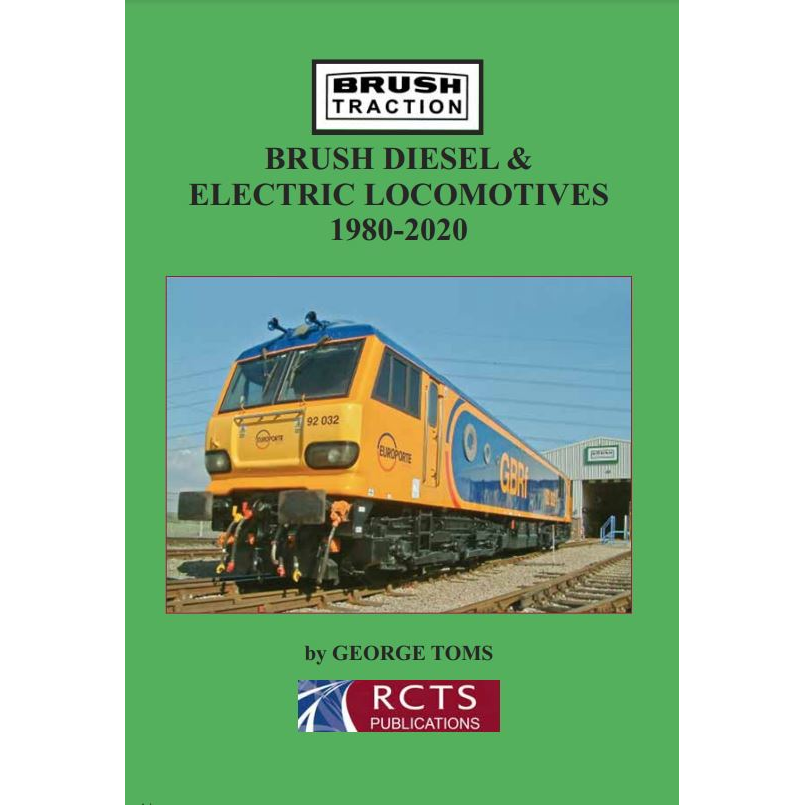 Brush Diesel & Electric Locomotives 1980-2020 - Members' Offer Price