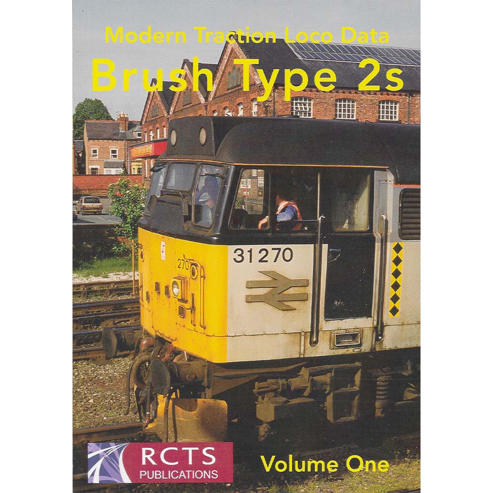 Modern Traction Loco Data - Volume 1 - Brush Type 2s