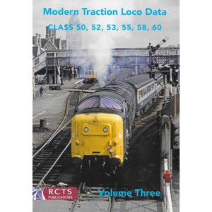 Modern Traction Loco Data - Volume 3 - classes 50, 52, 53, 55, 58 and 60