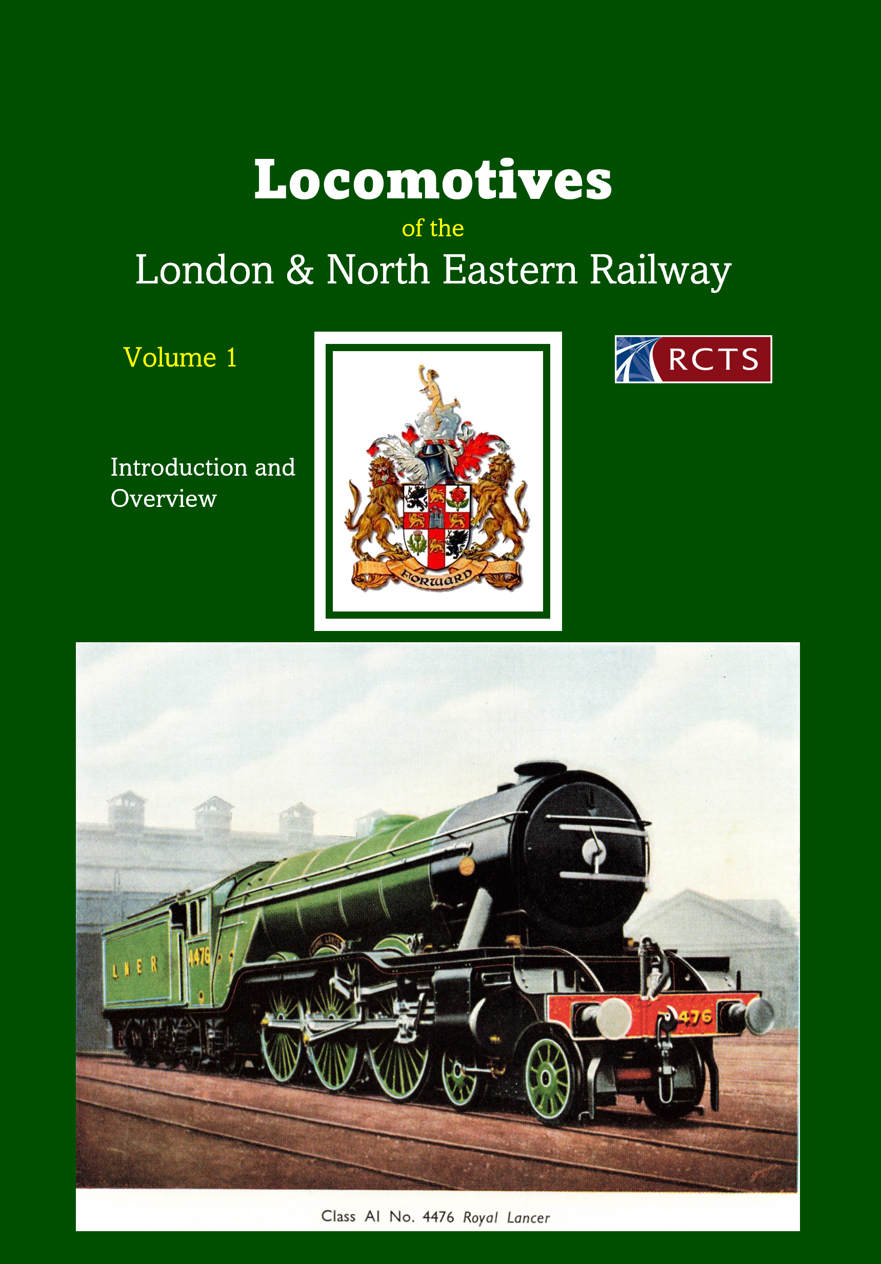 Locomotives of the LNER Volume 1