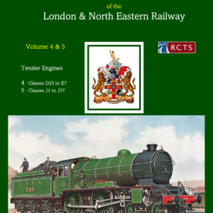 Locomotives of the LNER Volume 4 & 5