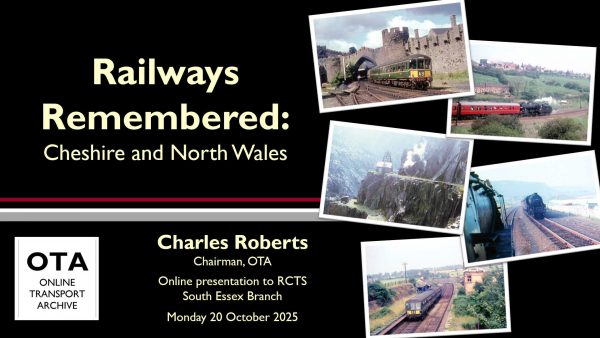 Zoom Ticket - ESX - Railways Remembered, Cheshire and North Wales - Charles Roberts - 20th October 2025