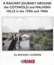 A Railway journey around the Cotswold and Malvern Hills